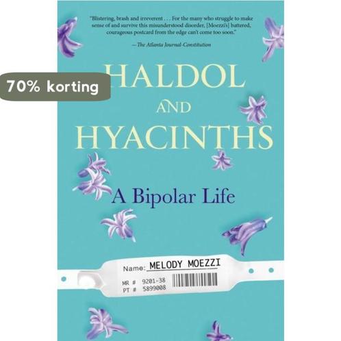 Haldol and Hyacinths 9781583335505 Melody Moezzi, Boeken, Taal | Engels, Zo goed als nieuw, Verzenden