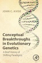 Conceptual Breakthroug In Evoluti Geneti 9780124201668, Boeken, Verzenden, Gelezen, John Avise