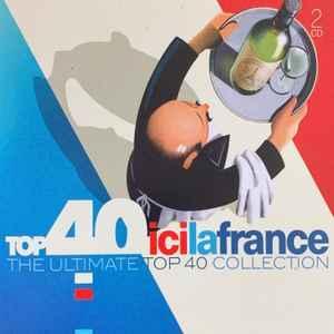 cd - Various - Top 40 Ici La France (The Ultimate Top 40..., Cd's en Dvd's, Cd's | Overige Cd's, Zo goed als nieuw, Verzenden