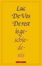 De rest is geschiedenis 9789045008707 Luc de Vos, Verzenden, Gelezen, Luc de Vos
