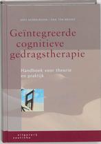 Geintegreerde Cognitieve Gedragstherapie 9789062833467, Boeken, Gelezen, Kees Korrelboom, Erik ten Broeke, Verzenden