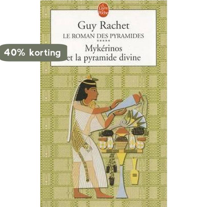 Mykerinos Et la Pyramide Divine 9782253149552 Guy Rachet, Boeken, Taal | Frans, Gelezen, Verzenden