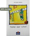 Ha Bah naar school / Boektoppers 2000 / 7/8 9789020804201, Boeken, Verzenden, Gelezen, Jacques Vriens