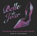 The Intimate Adventures Of A London Call Girl CD, Boeken, Overige Boeken, Zo goed als nieuw, Belle De Jour, Verzenden