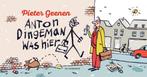 Anton Dingeman was hier (9789463361637, Pieter Geenen), Boeken, Strips | Comics, Nieuw, Verzenden