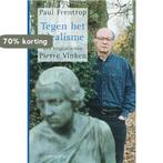 Tegen het idealisme 9789044611083 P. Frentrop, Verzenden, Zo goed als nieuw, P. Frentrop