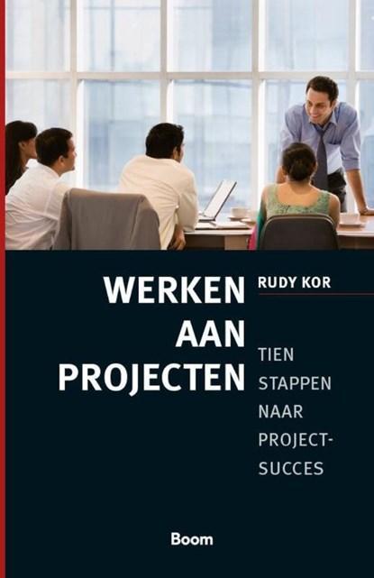 Werken aan projecten | 9789013056303 | R. Kor, Boeken, Wetenschap, Zo goed als nieuw