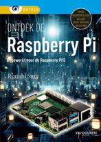 9789463563390 Ontdek - Ontdek de Raspberry Pi, Boeken, Verzenden, Nieuw, Ronald Smit