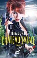 Château fatale 9789048822683 Ilja Gort, Verzenden, Zo goed als nieuw, Ilja Gort