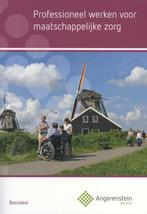 Professioneel werken voor maatschappelijke zor 9789037244083, Verzenden, Zo goed als nieuw