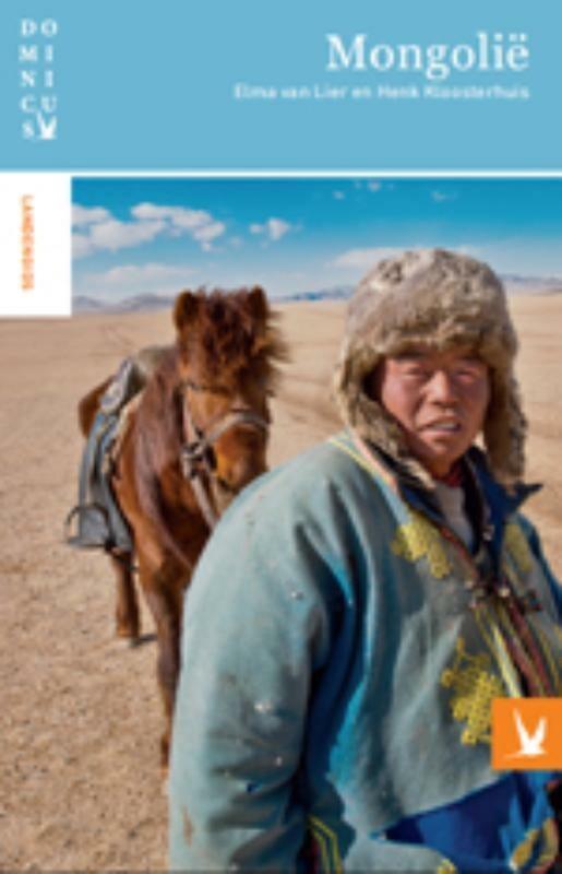 Mongolië / Dominicus landengids 9789025750206 Elma van Lier, Boeken, Reisgidsen, Gelezen, Verzenden