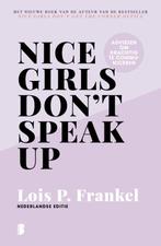 9789022592441 Nice girls dont speak up | Tweedehands, Verzenden, Zo goed als nieuw, Lois P. Frankel