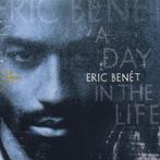 cd - Eric Benet - A Day in the Life, Zo goed als nieuw, Verzenden