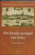 Het kwade exempel van Gelre | HAGEMAN, M. | 9789077503232, Zo goed als nieuw, HAGEMAN, M.