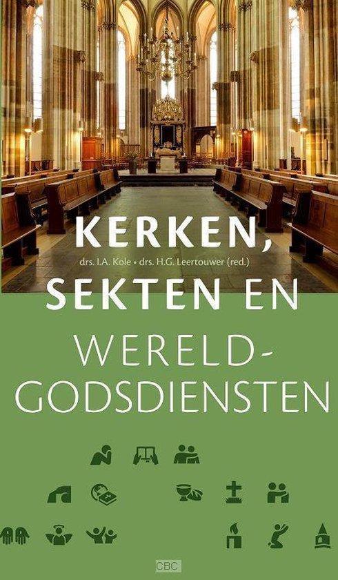 Kerken sekten en wereldgodsdiensten 9789088970306, Boeken, Godsdienst en Theologie, Zo goed als nieuw, Verzenden