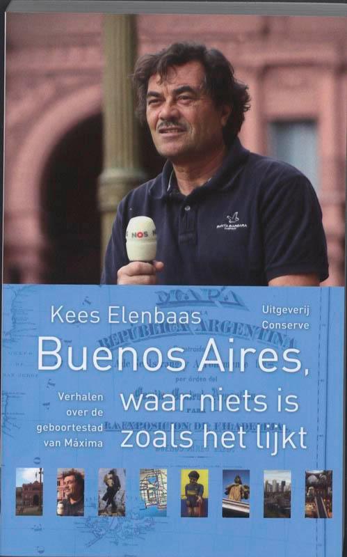 Buenos Aires waar niets is zoals het lijkt /, Boeken, Literatuur, Zo goed als nieuw, Verzenden