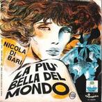 vinyl single 7 inch - Nicola Di Bari - La PiÃ¹ Bella Del.., Verzenden, Zo goed als nieuw