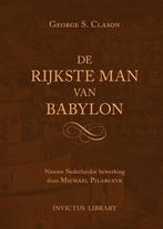 9789079679621 De Rijkste Man van Babylon, Boeken, Verzenden, Nieuw, George Samuel Clason