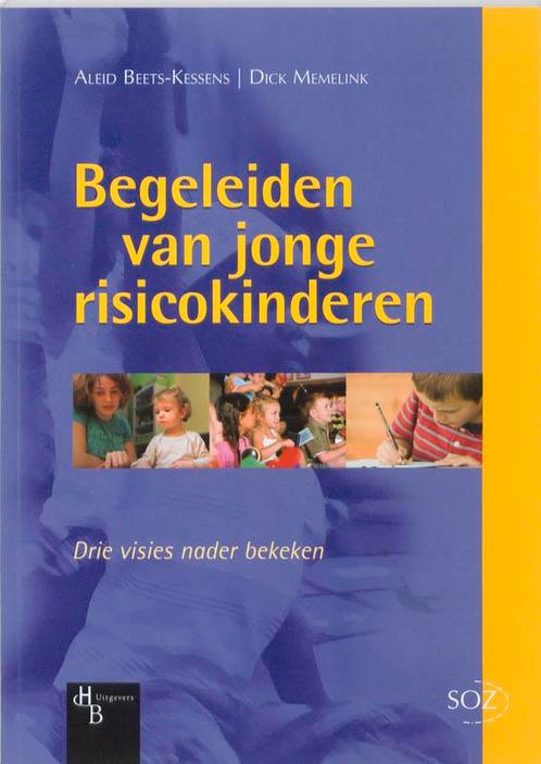 Begeleiden van jonge risicokinderen 9789055746132, Boeken, Studieboeken en Cursussen, Zo goed als nieuw, Verzenden