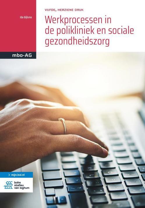 Werkprocessen in de polikliniek en sociale gez 9789036829007, Boeken, Studieboeken en Cursussen, Zo goed als nieuw, Verzenden