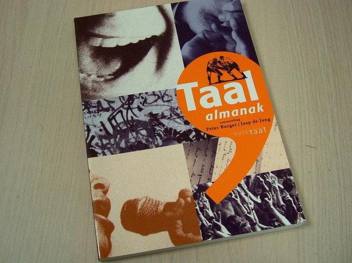 Burger, Peter / Jong, Jaap de - Taalalmanak / druk 1, Boeken, Overige Boeken, Verzenden