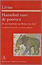 HANNIBAL VOOR DE POORTEN 9789025331351 Livius, Boeken, Verzenden, Gelezen, Livius