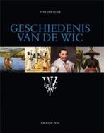 Geschiedenis van de WIC | Henk den Heijer | 9789057308918, Zo goed als nieuw, Henk den Heijer