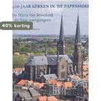 400 jaar Kerken in de Papenhoek 9789090197289, Verzenden, Zo goed als nieuw, A.A.M. Warffemius