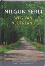 Weg van Nederland / Literaire Juweeltjes 9789085161271, Boeken, Verzenden, Zo goed als nieuw, N. Yerli