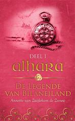 De legende van Bilaneiland 1 -   Alhara 9789492179654, Boeken, Gelezen, Annette van Zuijlekom de Zeeuw, Verzenden