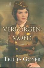 Verborgen moed / De goede strijd / 1 9789492408112, Boeken, Verzenden, Zo goed als nieuw, Tricia Goyer