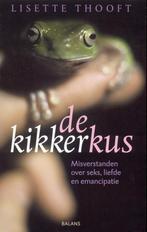 De kikkerkus 9789050185882 Lisette Thooft, Verzenden, Zo goed als nieuw, Lisette Thooft