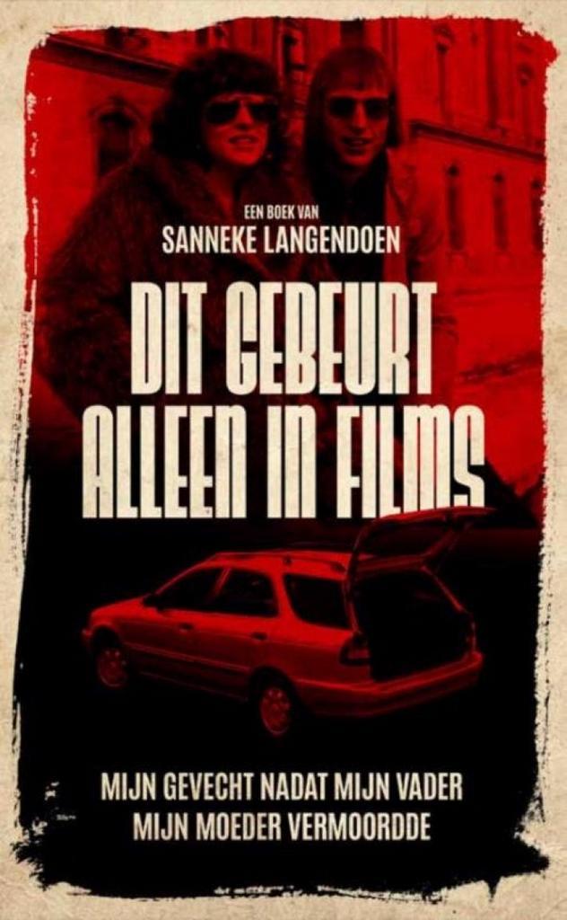 Dit gebeurt alleen in films 9789493089853 Sanneke Langendoen, Boeken, Thrillers, Gelezen, Verzenden