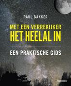 9789464712094 Met een verrekijker het heelal in, Boeken, Verzenden, Nieuw, Paul Bakker