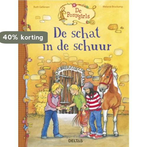 De schat in de schuur / De Ponygirls 9789044728439, Boeken, Kinderboeken | Jeugd | onder 10 jaar, Gelezen, Verzenden