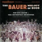 cd - Pop-Duo Bauer - The Bauer Melody Of 2006, Zo goed als nieuw, Verzenden