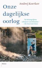 Onze dagelijkse oorlog 9789463823531 Andrej Koerkov, Verzenden, Zo goed als nieuw, Andrej Koerkov