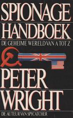 Spionage handboek 9789053300305 Wright, Boeken, Oorlog en Militair, Verzenden, Gelezen, Wright