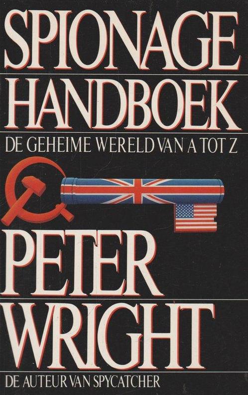 Spionage handboek 9789053300305 Wright, Boeken, Oorlog en Militair, Gelezen, Verzenden