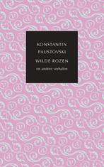 Wilde rozen en andere verhalen / De kleine Russische, Boeken, Verzenden, Zo goed als nieuw, Konstantin Paustovski