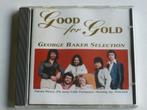 George Baker Selection - Good for Gold, Cd's en Dvd's, Cd's | Pop, Verzenden, Zo goed als nieuw