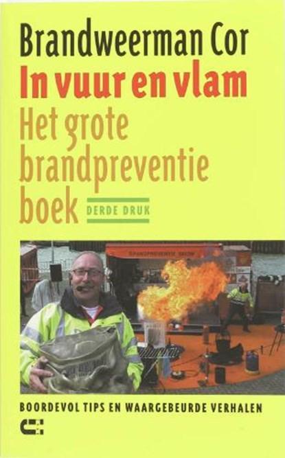 Brandweerman Cor In vuur en vlam | 9789086840311 |, Boeken, Literatuur, Zo goed als nieuw
