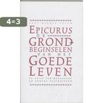 De Grondbeginselen Van Het Goede Leven 9789035127876, Boeken, Verzenden, Zo goed als nieuw, Epicurus