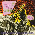 cd digi - Various - Thatll Flat ... Git It! Vol. 2: Rock..., Verzenden, Zo goed als nieuw