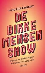 De dikke mensen show 9789493272552 Wouter Cornet, Boeken, Verzenden, Zo goed als nieuw, Wouter Cornet