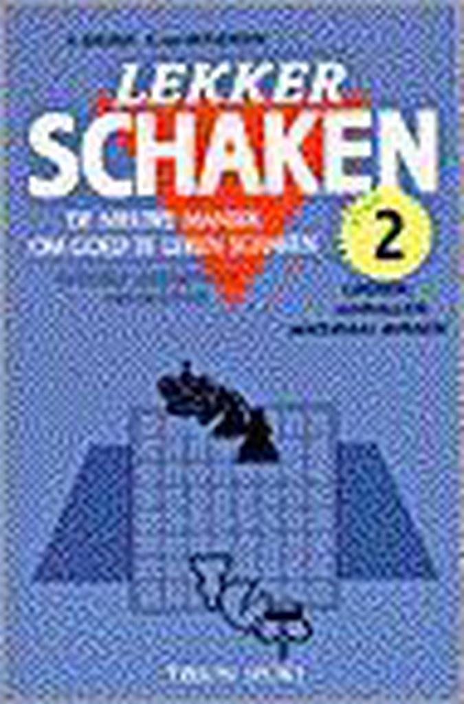 Lekker schaken 2 openen aanvallen enz. 9789051212464 Brunia, Boeken, Hobby en Vrije tijd, Gelezen, Verzenden