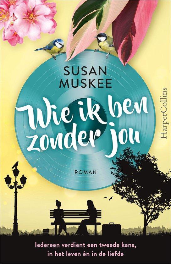 Wie ik ben zonder jou 9789402717624 Susan Muskee, Boeken, Romans, Gelezen, Verzenden