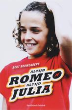 Altijd Romeo, Altijd Julia 9789059082410 B. Kouwenberg, Boeken, Kinderboeken | Jeugd | 10 tot 12 jaar, Gelezen, B. Kouwenberg