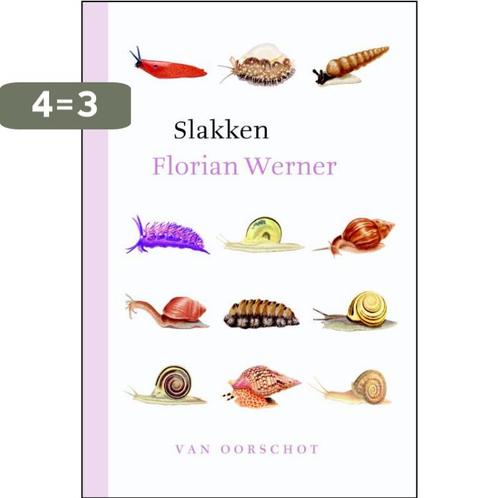 Slakken 9789028280366 Florian Werner, Boeken, Hobby en Vrije tijd, Gelezen, Verzenden