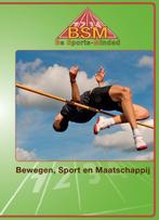 Be sports minded Bewegen sport en maatschappij 9789037219067, Boeken, Zo goed als nieuw